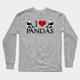 I Love Panda Bears Long Sleeve T-Shirt